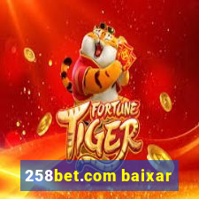 258bet.com baixar